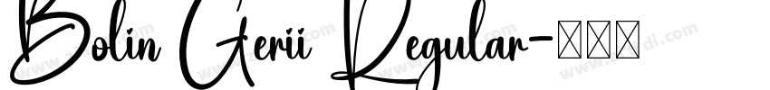 Bolin Gerii Regular字体转换